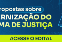 Modernização do Sistema de Justiça Banner com o texto Propostas de modenização sobre o sistema de justiça - acesse o edital